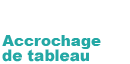 accrochage de tableau